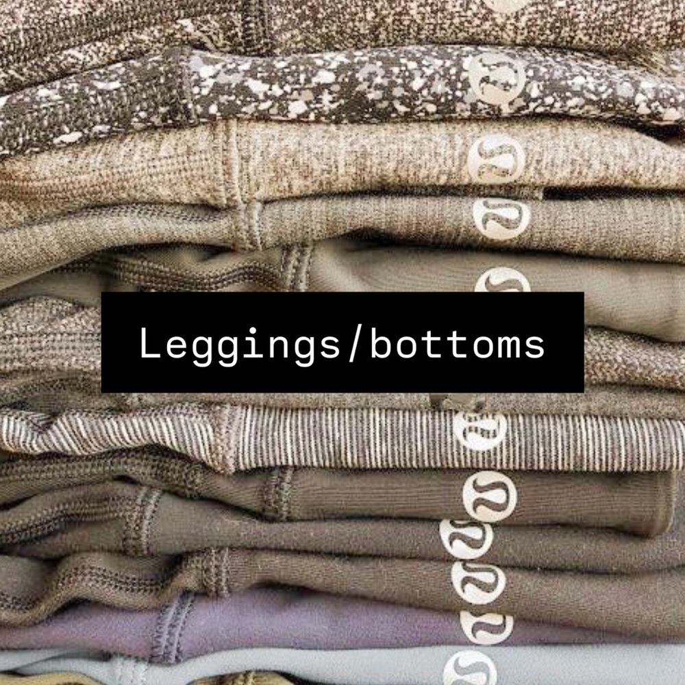 See Leggings/bottoms below